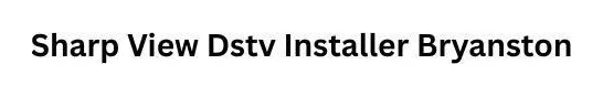 Sharp View Dstv Installer Bryanston logo